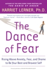 Image for The dance of fear: rising above anxiety, fear and shame to be your best and bravest self