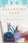 Image for Balancing acts: a novel