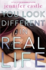 Image for You Look Different in Real Life