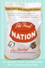 Image for Pet food nation: the smart, easy, and healthy way to feed your pet now