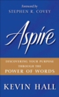 Image for Aspire: discovering your purpose through the power of words