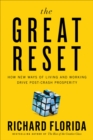 Image for The great reset: how new ways of living and working drive post-crash prosperity