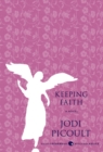 Image for Keeping Faith : A Novel