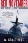 Image for Red November: inside the secret U.S.-Soviet submarine war