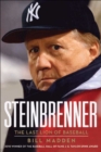 Image for Steinbrenner: the last lion of baseball