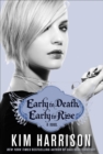 Image for Early to death, early to rise