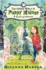 Image for The Unseen World of Poppy Malone #2: A Gust of Ghosts