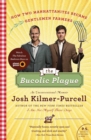 Image for The bucolic plague  : how two Manhattanites became gentlemen farmers