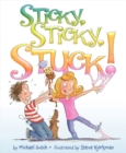 Image for Sticky, Sticky, Stuck!