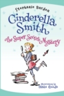 Image for Cinderella Smith: The Super Secret Mystery