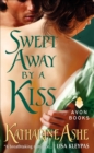 Image for Swept away by a kiss