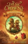Image for The Six Crowns: Trundle&#39;s Quest