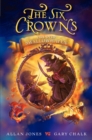 Image for The Six Crowns: Fire over Swallowhaven