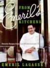 Image for From Emeril&#39;s Kitchens: Favorite Recipes from Emeril&#39;s Restaurants