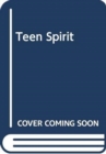 Image for Teen Spirit