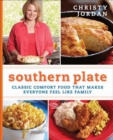 Image for Southern plate: classic comfort food that makes everyone feel like family
