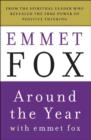 Image for Around the year with Emmet Fox: a book of daily readings