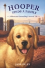 Image for Hooper Finds a Family : A Hurricane Katrina Dog&#39;s Survival Tale