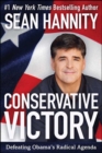 Image for Conservative Victory: Defeating Obama&#39;s Radical Agenda