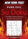 Image for New York Post Pure Evil Su Doku : 150 Fiendish Puzzles