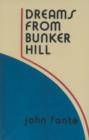 Image for Dreams from Bunker Hill