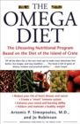 Image for Omega Diet: The Lifesaving Nutritional Program Based on the Best of the Mediterranean Diets