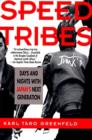 Image for Speed tribes: days and nights with Japan&#39;s next generation