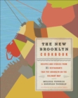 Image for The new Brooklyn cookbook: recipes and stories from 31 restaurants that put Brooklyn on the culinary map