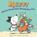 Image for Ruff! : And the Wonderfully Amazing Busy Day