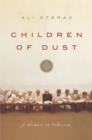 Image for Children of dust: a memoir of Pakistan