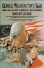 Image for George Washington&#39;s War: The Saga of the American Revolution.