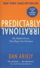 Image for Predictably Irrational, Revised : The Hidden Forces That Shape Our Decisions