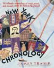 Image for The New York chronology: the ultimate compendium of events, people and anecdotes from the Dutch to the present