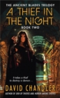Image for A Thief in the Night : Book Two of the Ancient Blades Trilogy