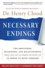 Image for Necessary endings: the employees, businesses, and relationships that all of us have to give up in order to move forward