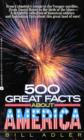 Image for 500 Great Facts to Know About America