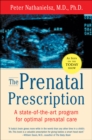 Image for The Prenatal Prescription.