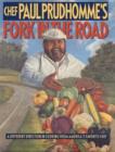 Image for Chef Paul Prudhomme&#39;s Fork in the Road