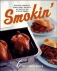 Image for Smokin&#39;: Recipes for Smoking Ribs, Salmon, Chicken, Mozzarella, and More, With Your Stovetop Smoker