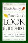 Image for That&#39;s Funny, You Don&#39;t Look Buddhist