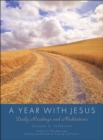 Image for A year with Jesus: daily readings and meditations