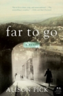 Image for Far to Go : A Novel