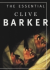 Image for Essential Clive Barker: Selected Fiction