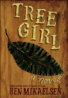 Image for Tree Girl.