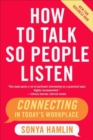 Image for How to talk so people listen: connecting in today&#39;s workplace