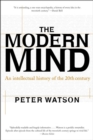 Image for Modern Mind: An Intellectual History of the 20th Century