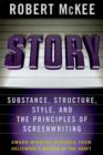 Image for Story: substance, structure, style and the principles of screenwriting