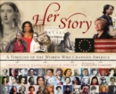 Image for Her story: a timeline of the women who changed America