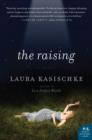 Image for Raising: A Novel