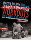 Image for Ultimate warrior workouts: fitness secrets of the martial arts